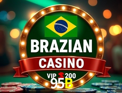 95B,95B CaSSino